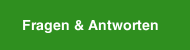 Fragen & Antworten